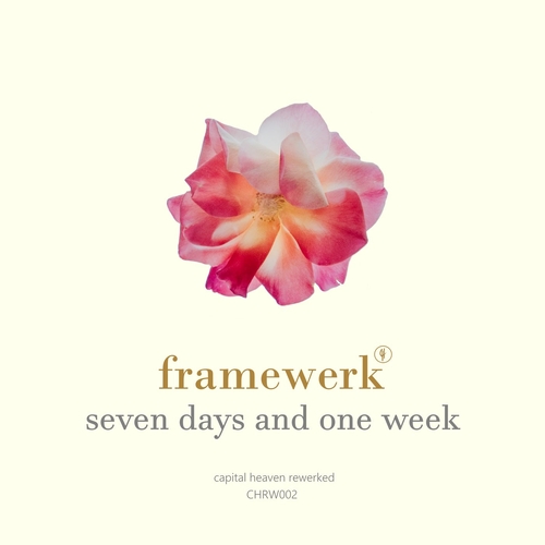 Framewerk - Seven Days and One Week [CHRW002]